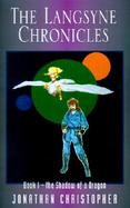 The Langsyne Chronicles The Shadow of a Dragon cover