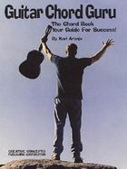 Guitar Guru: The Chord Book - Your Guide for Success cover