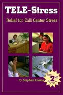 Tele-Stress Relief for Call Center Stress Syndrome cover