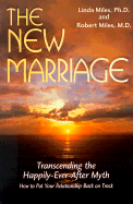 The New Marriage Transcending the Happily-Ever-After Myth cover