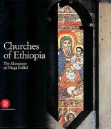 Churches of Ethiopia The Monastery of Narga Sellase cover