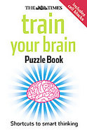 The Times Train Your Brain Puzzle Book Shortcuts to Smart Thinking cover