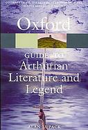The Oxford Guide to Arthurian Literature and Legend cover