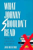 What Johnny Shouldn't Read Textbook Censorship in America cover