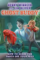 Ghost Buddy #3: How to Scare the Pants off Your Pets cover