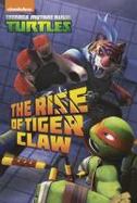 The Rise of Tiger Claw cover