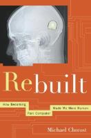 Rebuilt How Becoming Part Computer Made Me More Human cover