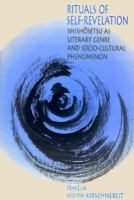 Rituals of Self-Revelation Shishosetsu As Literary Genre and Socio-Cultural Phenomenon cover
