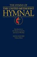 The Hymns of the United Methodist Hymnal Introduction to the Hymns Canticles and Acts of Worship cover