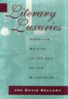 Literary Luxuries American Writing at the End of the Millennium cover