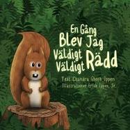 En Gng Blev Jag Vldigt Vldigt Rdd cover