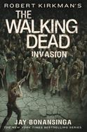 Robert Kirkman's the Walking Dead: Invasion cover