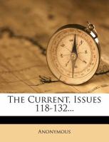 The Current, Issues 118-132... cover