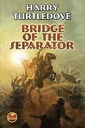 Bridge of the Seperator cover