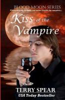 Kiss of the Vampire : Blood Moon Series cover