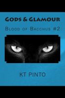 Gods and Glamour : Blood of Bacchus #2 cover