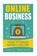 Online Business - How to Make Money Online cover