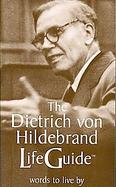 The Dietrich Von Hildebrand Lifeguide cover