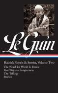 Ursula K. le Guin: Hainish Novels and Stories, Vol. 2 cover