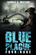 Blue Plague : Rage (Blue Plague Book 4) cover