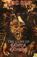 The Guns of Santa Sangre cover