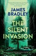 The Silent Invasion: the Change Trilogy 1 cover