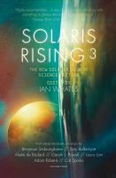 Solaris Rising 3 : The New Solaris Book of Science Fiction cover