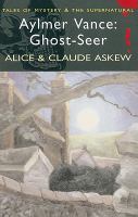 Aylmer Vance: Ghost-seer (Wordsworth Mystery , &,  Supernatural) (Wordsworth Mystery , &,  Supernatural) cover