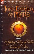 John Carter of Mars Vol. 4: A Fighting Man of Mars , &,  Swords of Mars cover