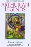 The Encyclopaedia of Arthurian Legends cover