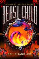 Beast Child: 02 Voyages of the Flying Dragon cover