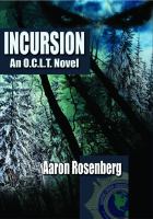 Incursion : A Novel of the O. C. L. T. cover