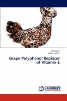 Grape Polyphenol Replacer of Vitamin E cover