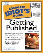 The Complete Idiot's Guide to Getting Published cover
