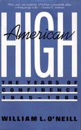 American High: The Years of Confidence, 1945-1960 cover