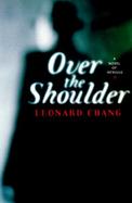 Over the Shoulder: A Novel of Intrigue cover