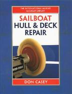 Sailboat Hull and Deck Repair cover
