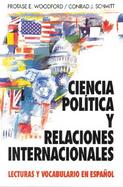 Ciencia Politica Y Relaciones Internacionales Lecturas Y Vocabulario En Espanol cover