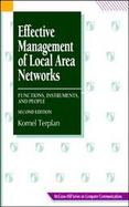 Effective Management of Local Area Networks: Functions, Instruments, and People cover