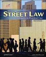 Street Law: A Course in Practical Law, Student Edition cover