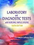 Laboratory and Diagnostic Tests with Nursing Implications cover