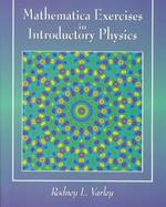 Mathematica Exercises in Introductory Physics cover