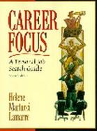 Career Focus A Personal Job Search Guide cover