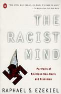 The Racist Mind Portraits of American Neo-Nazis and Klansmen cover