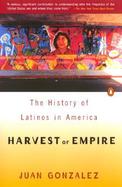 Harvest of Empire A History of Latinos in America cover