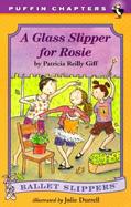 A Glass Slipper for Rosie cover