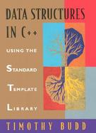 Data Structures in C++ Using the Standard Template Library cover
