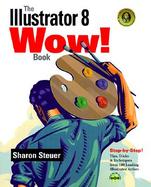The Illustrator 8 Wow! Book with CDROM cover