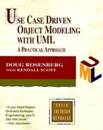 Use Case Driven Object Modeling With Uml A Practical Approach cover