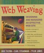 Web Weaving: Designing and Managing an Effective Web Site cover